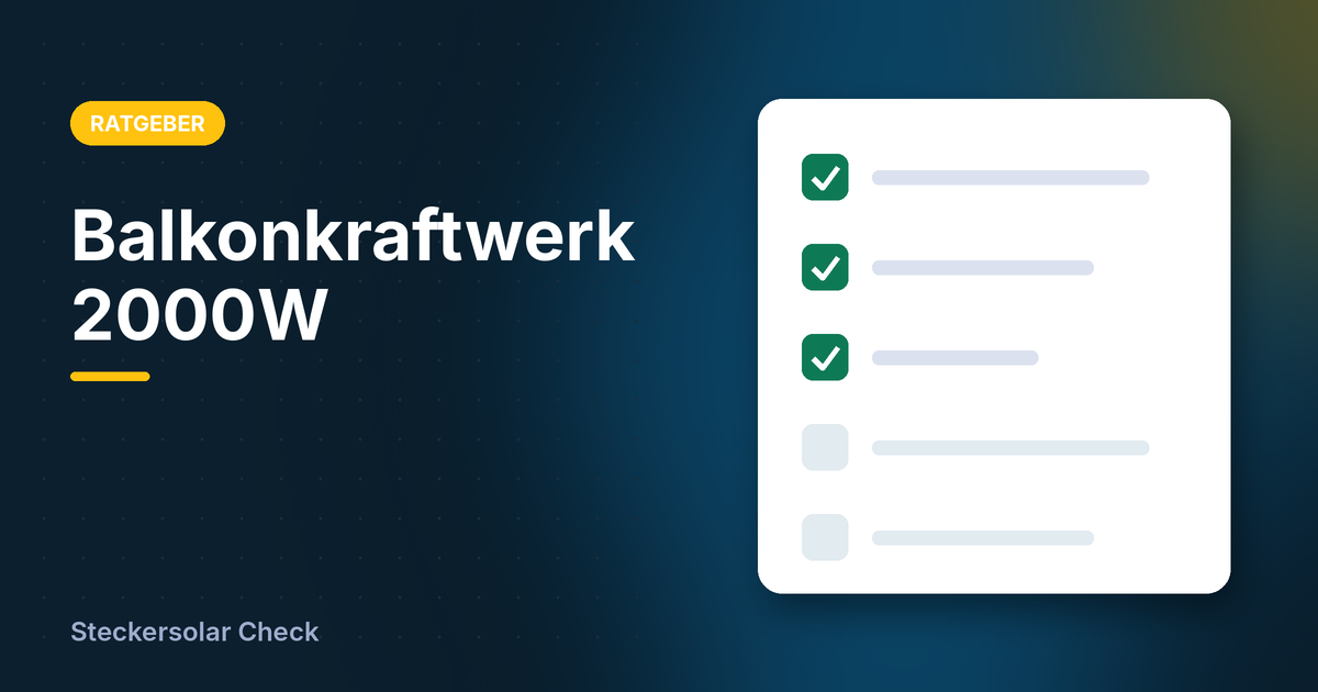 Illustration zu Balkonkraftwerk 2000W: eine Checkliste, in den Farben von Steckersolar Check