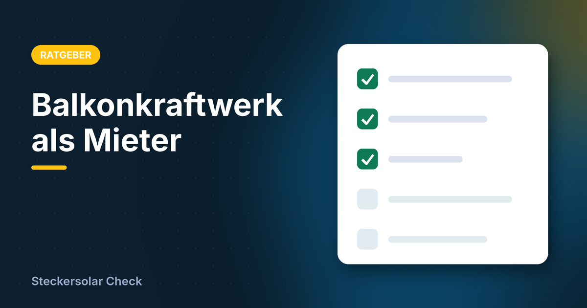 Illustration zu Balkonkraftwerk als Mieter: eine Checkliste, in den Farben von Steckersolar Check