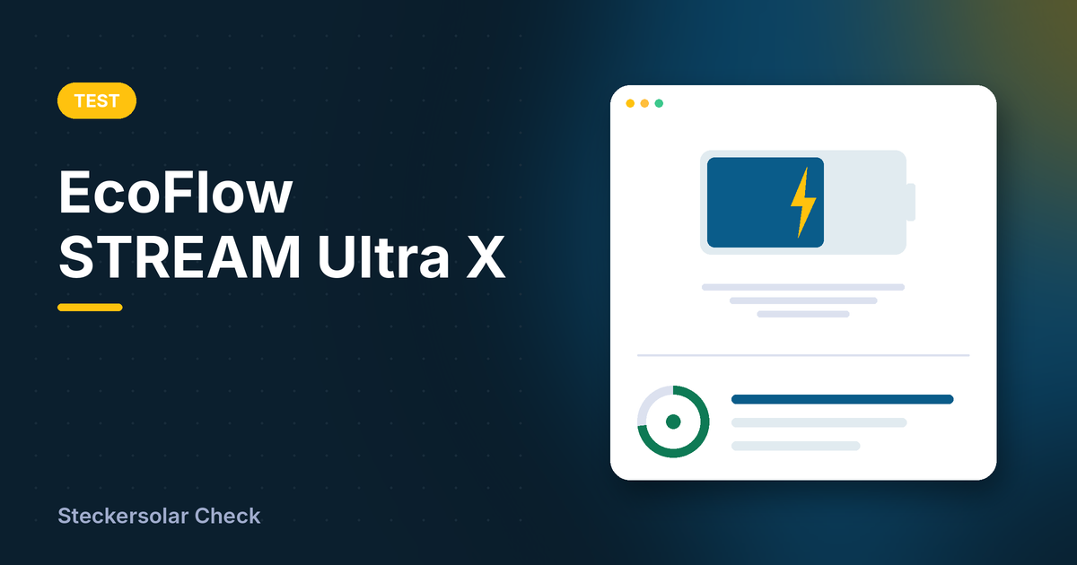Illustration zu EcoFlow STREAM Ultra X: eine Produktkarte mit Bewertung, in den Farben von Steckersolar Check